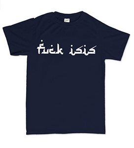 Fuck Isis Anti Terror Arabic Style T Shirt